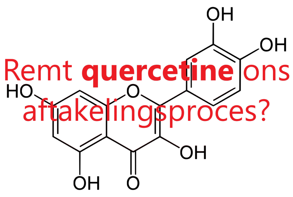 Remt quercitine ons aftakelingsproces