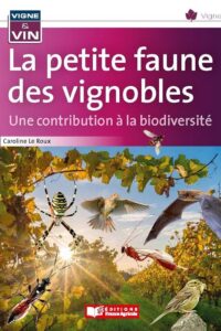 La Petite Faune des Vignobles