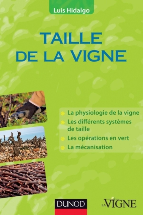 Het boek Taille de la vigne door Luis Hidalgo